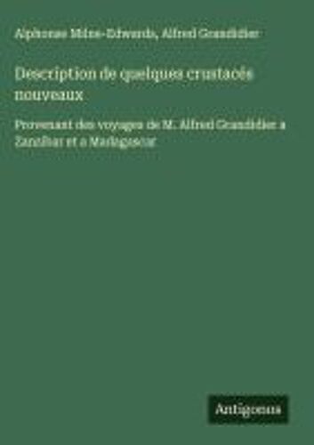 Description De Quelques Crustacés Nouveaux