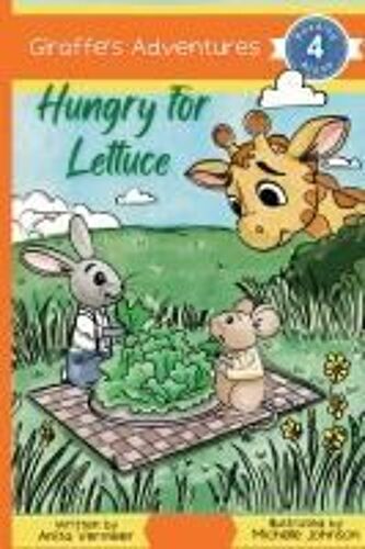 Giraffe's Adventures: Hungry For Lettuce