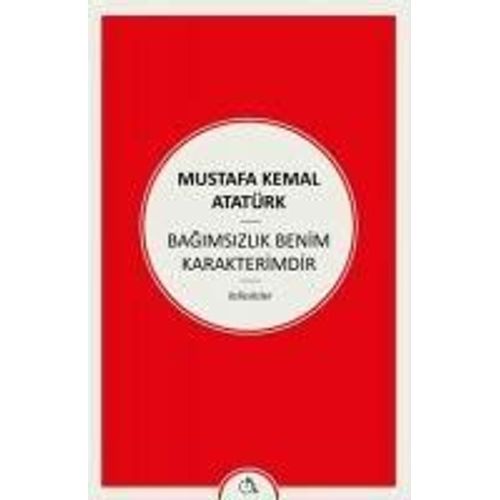 Bagimsizlik Benim Karakterimdir
