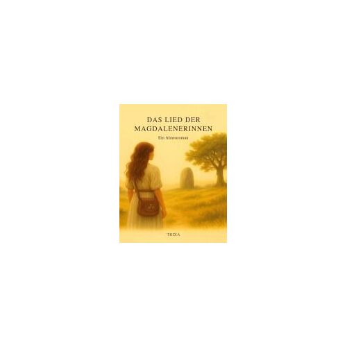 Das Lied Der Magdalenerinnen