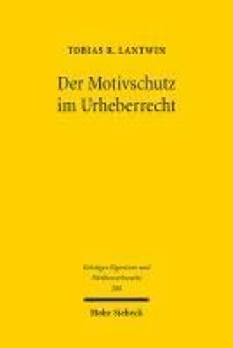 Der Motivschutz Im Urheberrecht