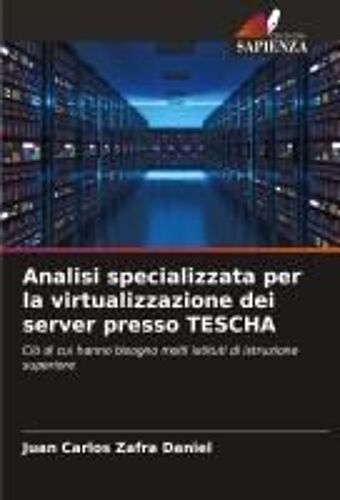 Analisi Specializzata Per La Virtualizzazione Dei Server Presso Tescha