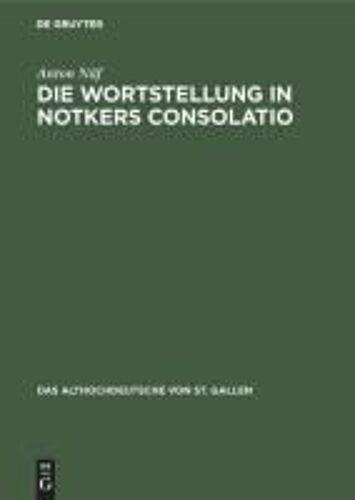 Die Wortstellung In Notkers Consolatio