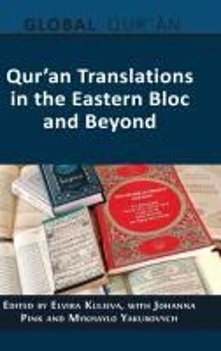 Qur'an Translations In The Eastern Bloc And Beyond
