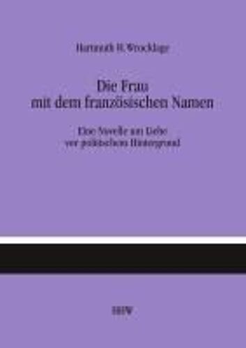 Die Frau Mit Dem Französischen Namen