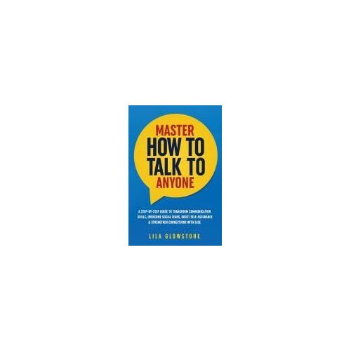 Master How To Talk To Anyone