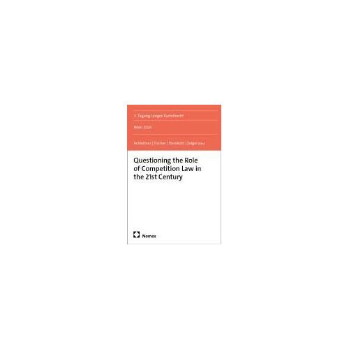 Questioning The Role Of Competition Law In The 21st Century