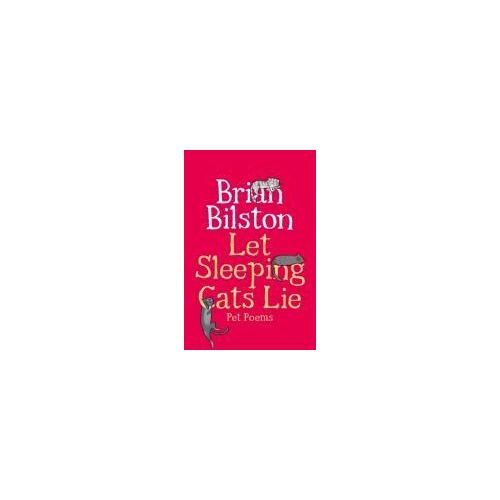Let Sleeping Cats Lie - Pet Poems
