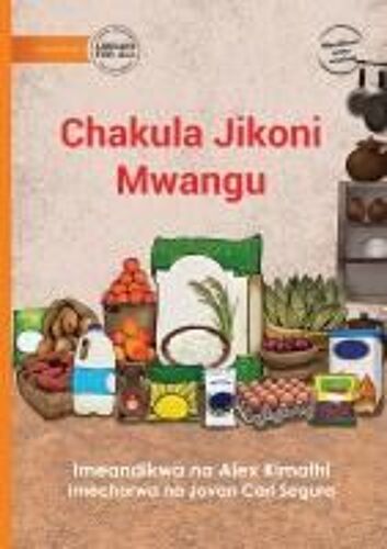 Food In My Kitchen - Chakula Jikoni Mwangu