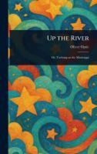 Up The River