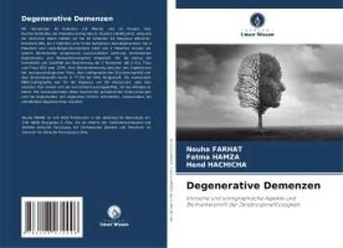 Degenerative Demenzen