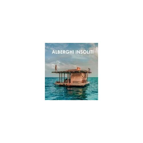 Alberghi Insoliti