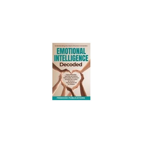 Emotional Intelligence Decoded