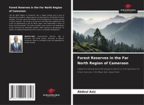 Forest Reserves In The Far North Region Of Cameroon