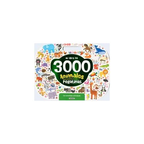 Mi Libro De 3000 Pegatinas Animales Con Divertidas Actividades