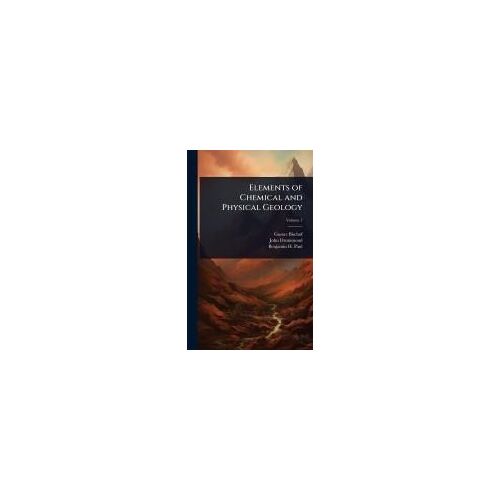 Elements Of Chemical And Physical Geology