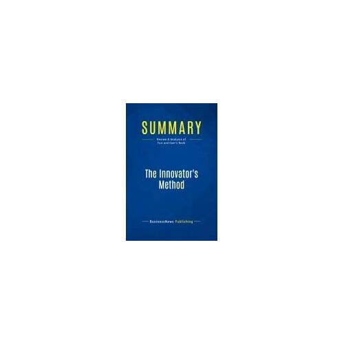Summary: The Innovator's Method