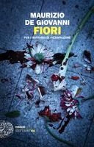 Fiori Per I Bastardi Di Pizzofalcone