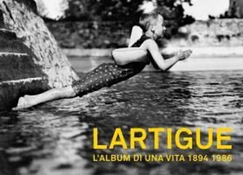 Lartigue. L'album Di Una Vita 1894-1986