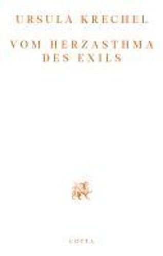 Vom Herzasthma Des Exils