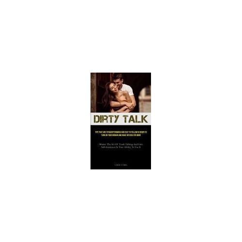 Dirty Talk