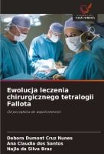 Ewolucja Leczenia Chirurgicznego Tetralogii Fallota