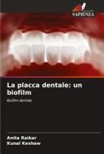 La Placca Dentale: Un Biofilm