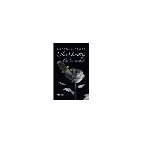 The Faulty Endearment