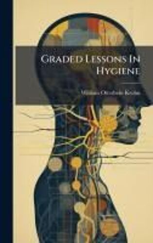 Graded Lessons In Hygiene