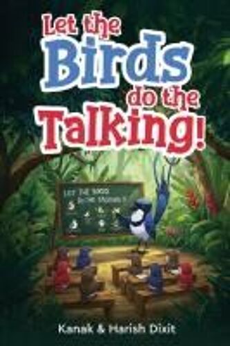 Let The Birds Do The Talking!