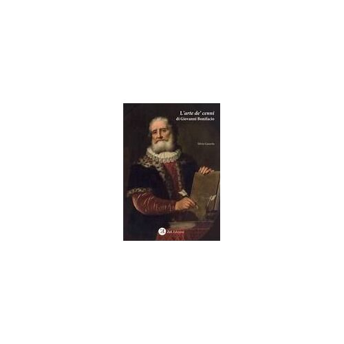 L' Arte De' Cenni Di Giovanni Bonifacio