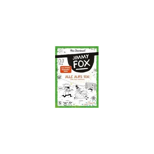 Jimmy Fox. Alle Aufs Tor (Und Alle Daneben)