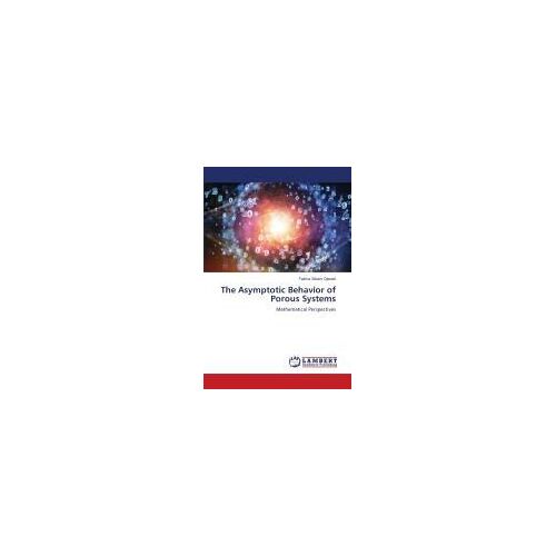The Asymptotic Behavior Of Porous Systems