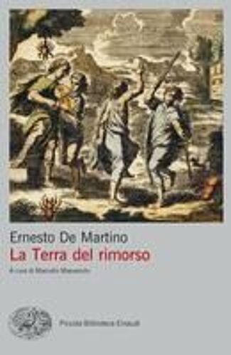 La Terra Del Rimorso. Contributo A Una Storia Religiosa Del Sud