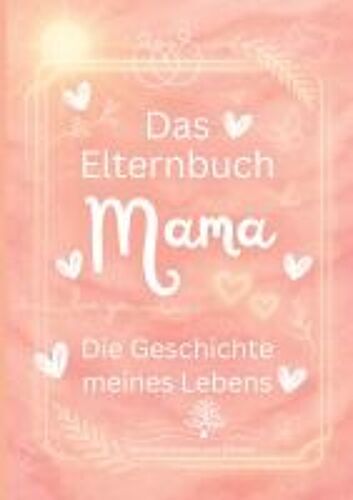 Das Elternbuch "Mama
