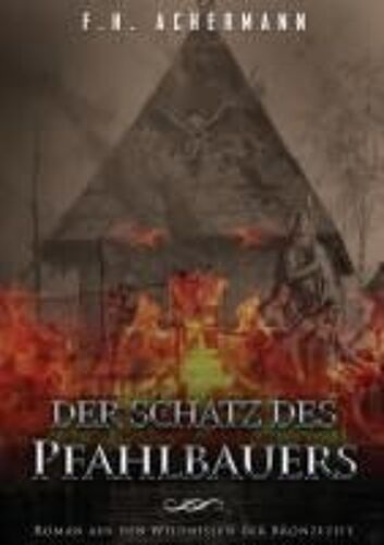 Der Schatz Des Pfahlbauers