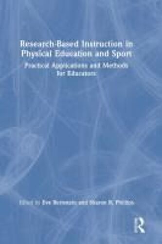 Research-Based Instruction In Physical Education And Sport