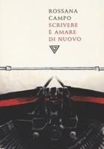 Scrivere È Amare Di Nuovo