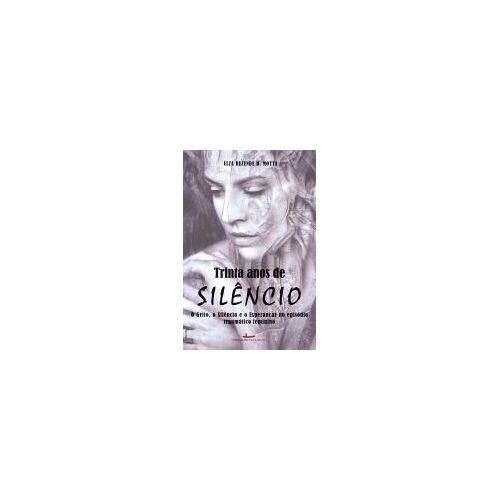 Trinta Anos De Silêncio