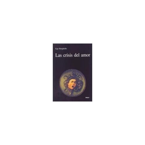La Crisis Del Amor