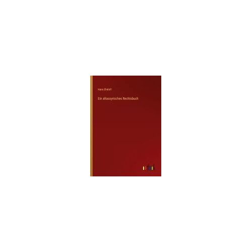 Ein Altassyrisches Rechtsbuch