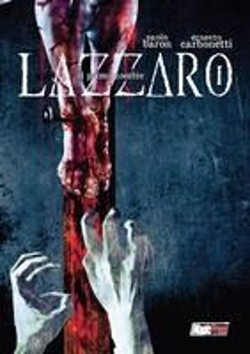Lazzaro. Il Primo Zombie