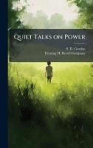 Quiet Talks On Power