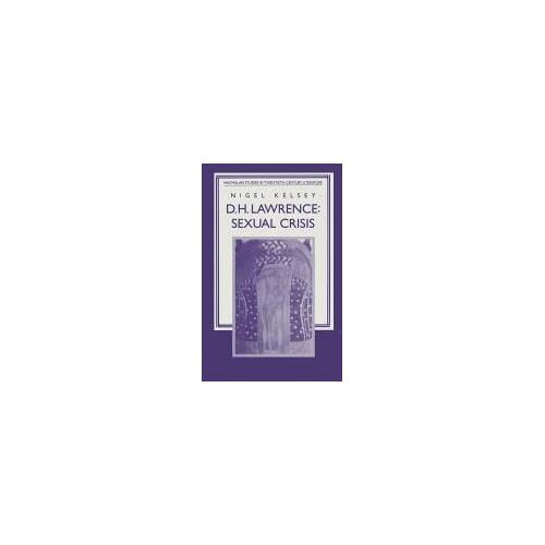 D. H. Lawrence: Sexual Crisis