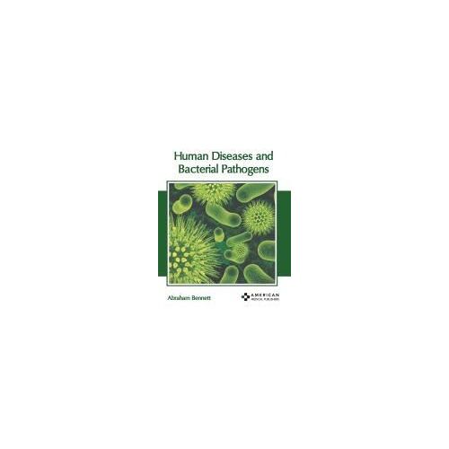 Human Diseases And Bacterial Pathogens