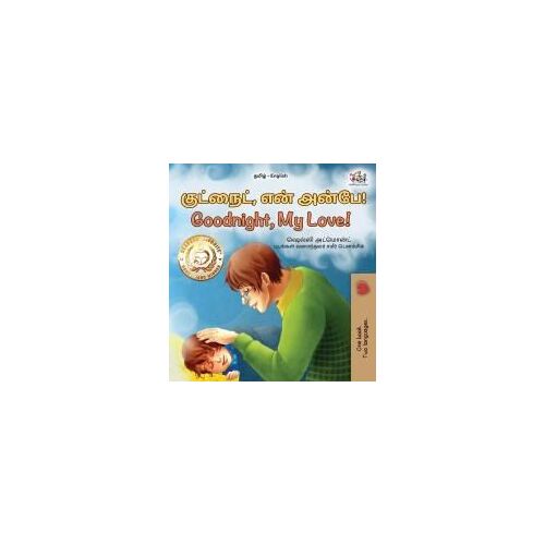 Goodnight, My Love! (Tamil English Bilingual Children's Book)