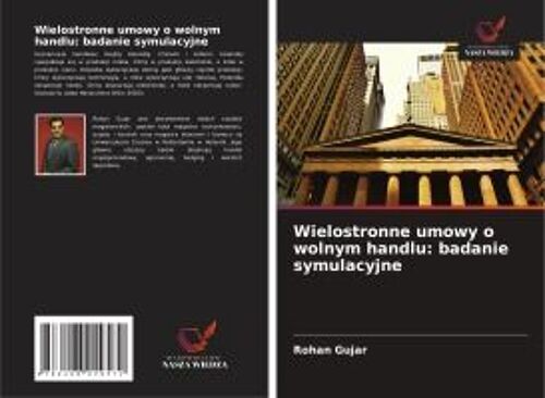 Wielostronne Umowy O Wolnym Handlu: Badanie Symulacyjne