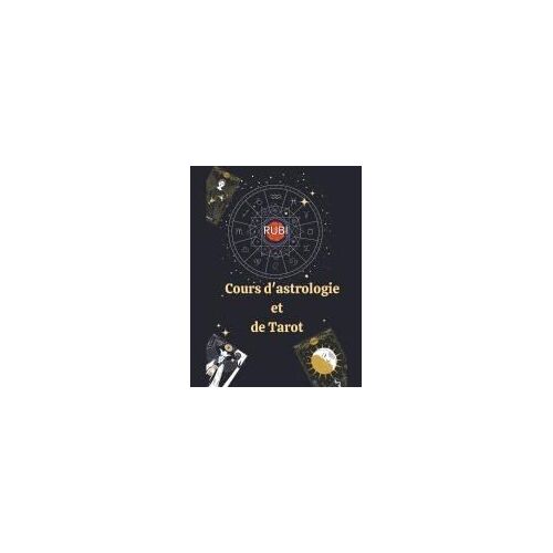 Cours D'astrologie Et De Tarot
