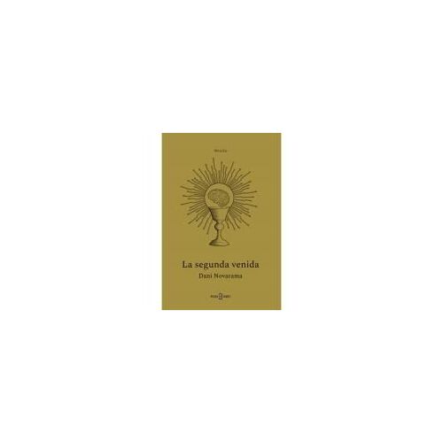 La Segunda Venida / The Second Coming