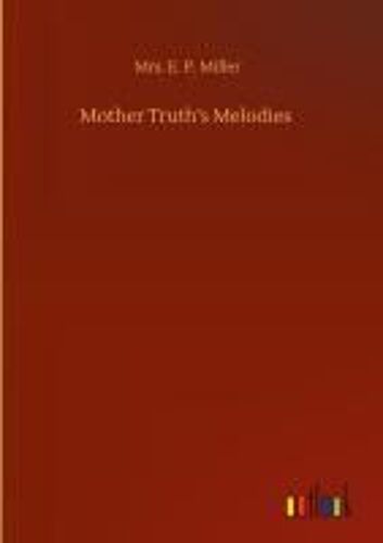 Mother Truth's Melodies
